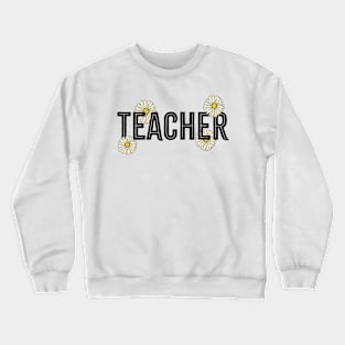 TEACHER Crewneck Sweatshirt